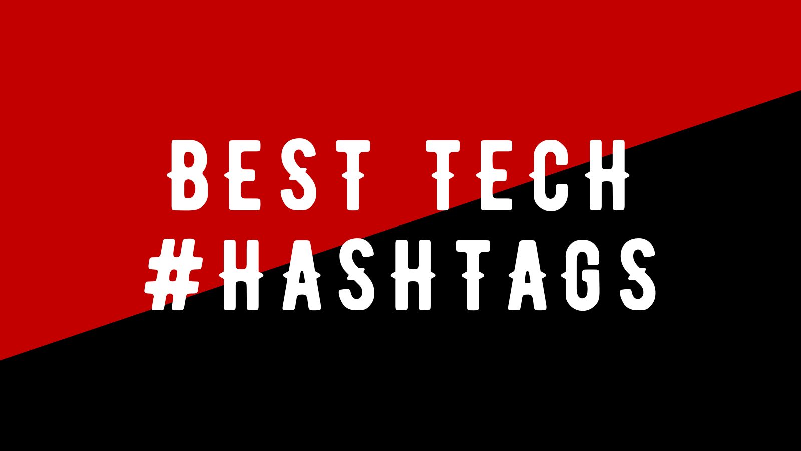 Most Popular HashTags for Texas Tech Students and Alumni – Tech Tortillas