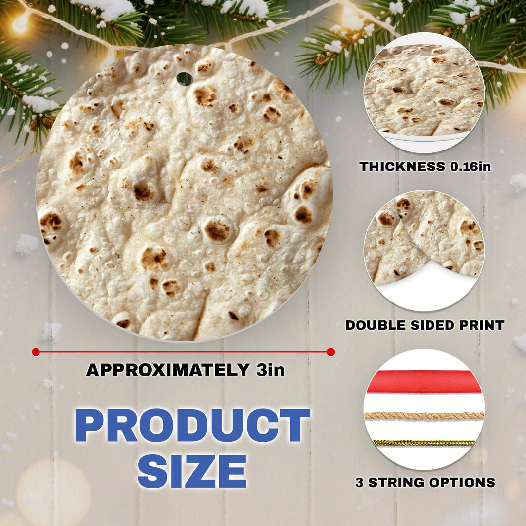 365RUSTIC Funny Ornament for Christmas Tree, Office, Car, Home Decorations, 2025 Christmas Ornament, 2-Side Printed Ceramic Gifts, Tortilla Ornament