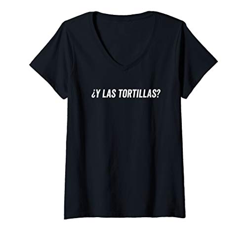 Womens Y Las Tortillas? V-Neck T-Shirt
