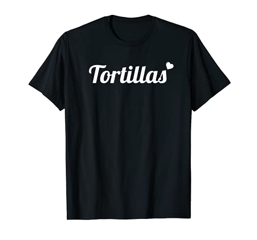 Tortillas T-Shirt